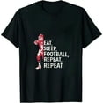 thumbnail image 1 of JEUXUS Eat Sleep Football Repeat Football Player Funny T-Shirt, 1 of 3