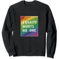 thumbnail image 1 of JEUXUS Equality Hurts No One LGBT Equality Gay Pride Human Rights Long Sleeve T-Shirt, 1 of 3