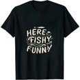 thumbnail image 1 of JEUXUS Fishing-Shirt Here-Fishy Funny T-Shirt, 1 of 3