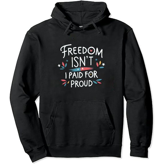 JEUXUS Freedom Isn't Free I Paid For It Proud Iraq War Veteran Gift Pullover Hoodie