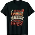 thumbnail image 1 of JEUXUS Funny Fish Hunter Shirt Hunting Fishing Loving Everyday Gift T-Shirt, 1 of 3