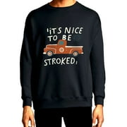 JEUXUS Funny It's Nice To Be Stroked Drag Racing for Racecar Driver Pullover