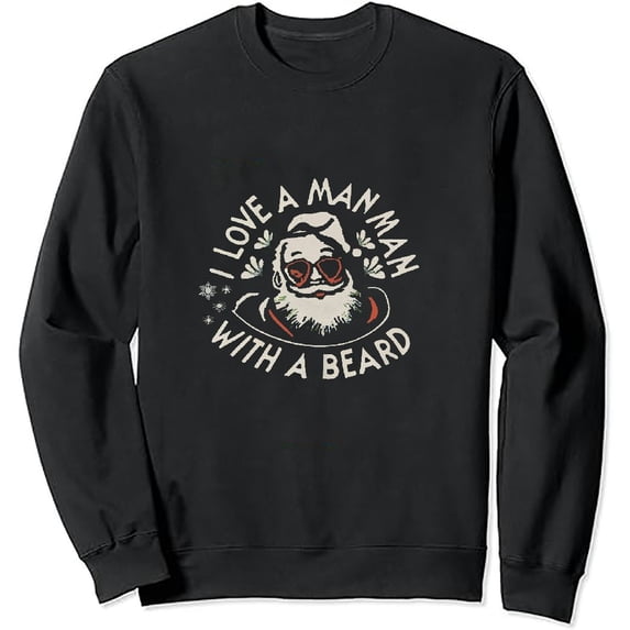 JEUXUS I Love A Man With A Beard Cute Santa Claus Sweatshirt