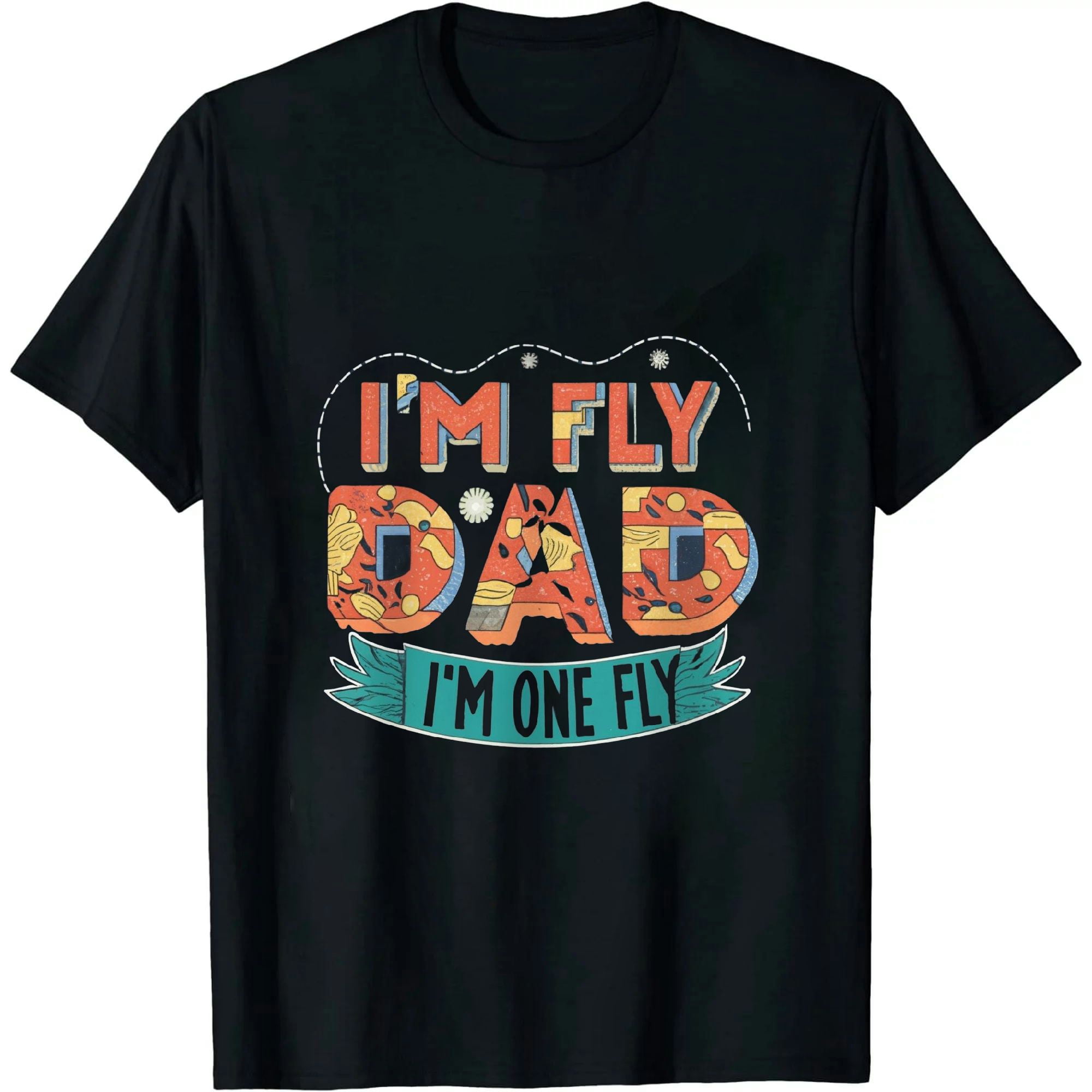 Fly Dad JEUXUS I'm One Fly Dad Funny Fathers Day Fishing Fish Summer Vacation ...