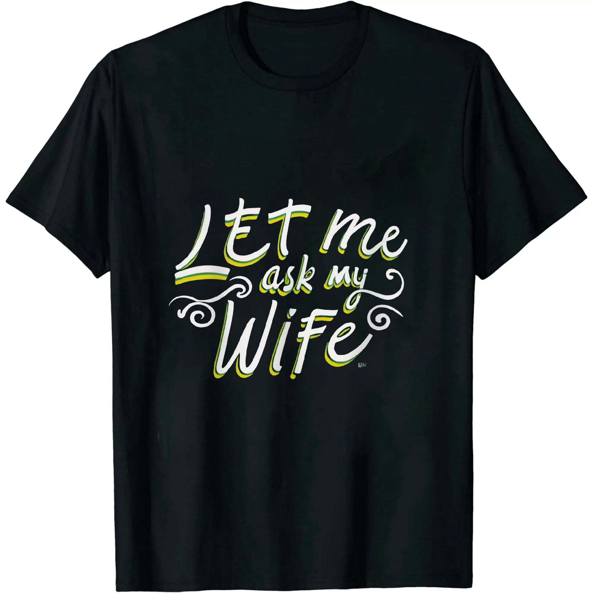 Funny "I'm A Grumpy Old Man I Do What I Want" T-Shirt - Ask My Wife! Novelty Gift For Husband, Dad, Grandpa