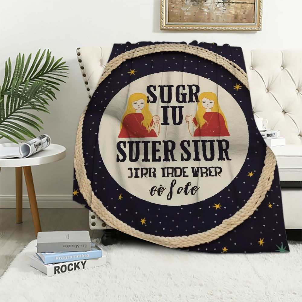 To My Sisters - Coperta regalo personalizzata, per sorelle, super morbida, in flanella, per incoraggiare positivamente la lettera, per divano, TV, 13.100 x 150 cm