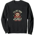 thumbnail image 1 of JEUXUS Sloth I'll get over it just need to be dramatic first Pullover Sweatshirts, 1 of 3