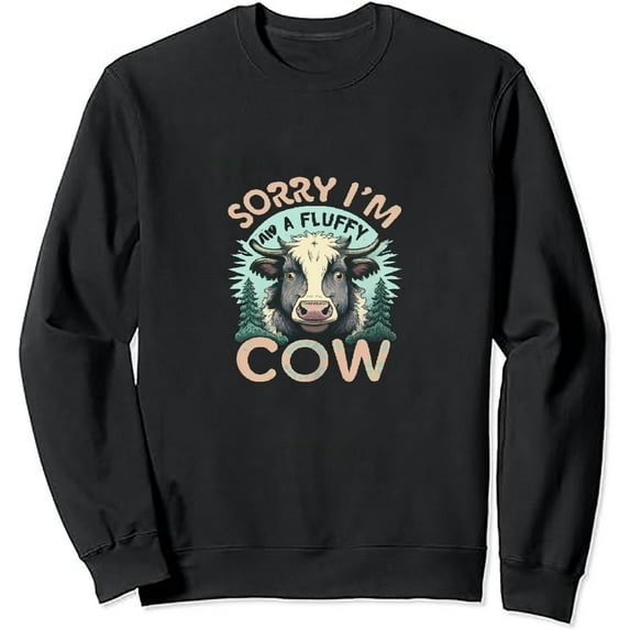 JEUXUS Sorry I'm Late I Saw A Fluffy Cow Highland Cow Breeder Pullover Sweatshirt