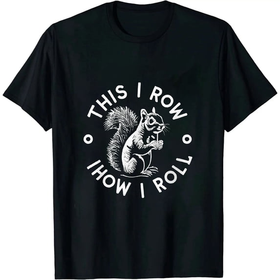 JEUXUS This How I Roll Groundhog Day T-Shirt