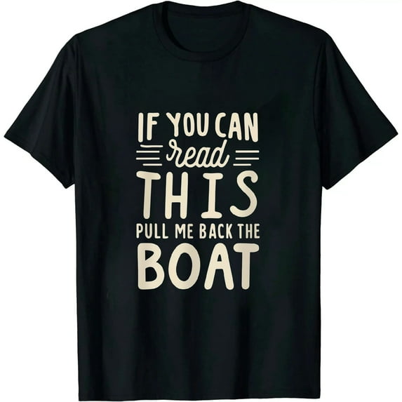 JEUXUS ull Me Back In The Boat, funny fishing T-Shirt