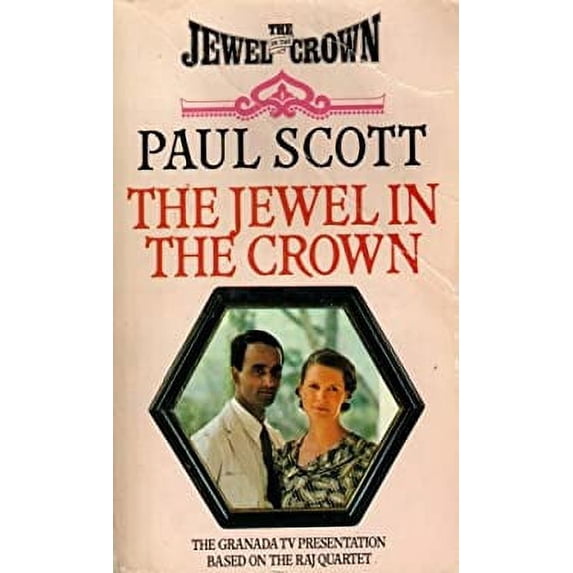 Pre-Owned Jewel in the Crown (Mass Market Paperback) 0586038779 9780586038772