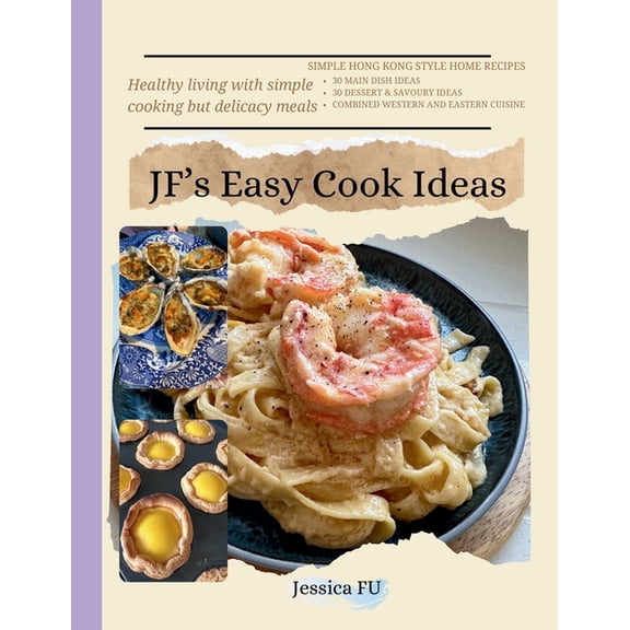JF's Easy Cook Ideas, (Paperback)