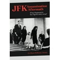 thumbnail image 1 of JFK Assassination Aftermath: What Happened to Key Figures 1963-2024?, (Paperback), 1 of 1