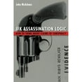 thumbnail image 1 of JFK Assassination Logic: How to Think About Claims of Conspiracy (Hardcover) by John McAdams, 1 of 1