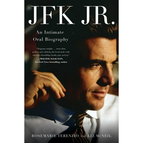 Pre-Owned JFK Jr.: An Intimate Oral Biography (Hardcover) 1668018519 9781668018514