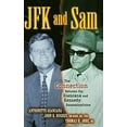 thumbnail image 1 of Pre-Owned JFK and Sam: The Connection Between the Giancana and Kennedy Assassinations (Hardcover) 1581824874 9781581824872, 1 of 1