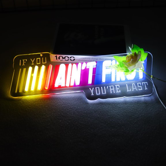 JFLLamp IF You Ain't First,You're Last Neon Sign for Wall LED Bedroom Man Cave Club Bar Hanging Decor Gift for Fans Teens Y101