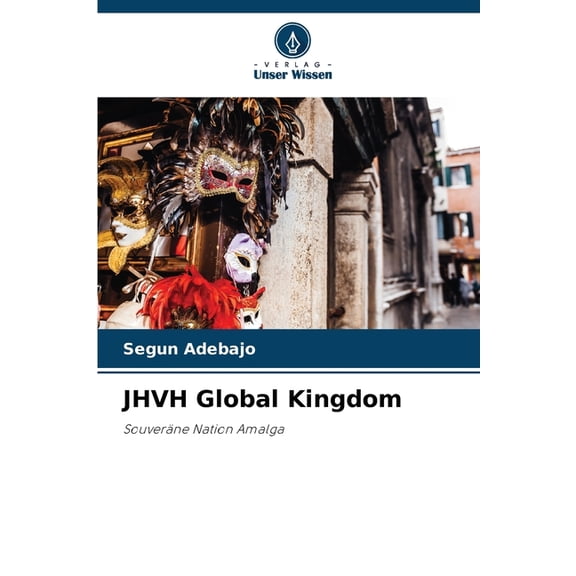 JHVH Global Kingdom, (Paperback)