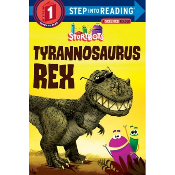 Tyrannosaurus Rex (StoryBots) (Paperback)