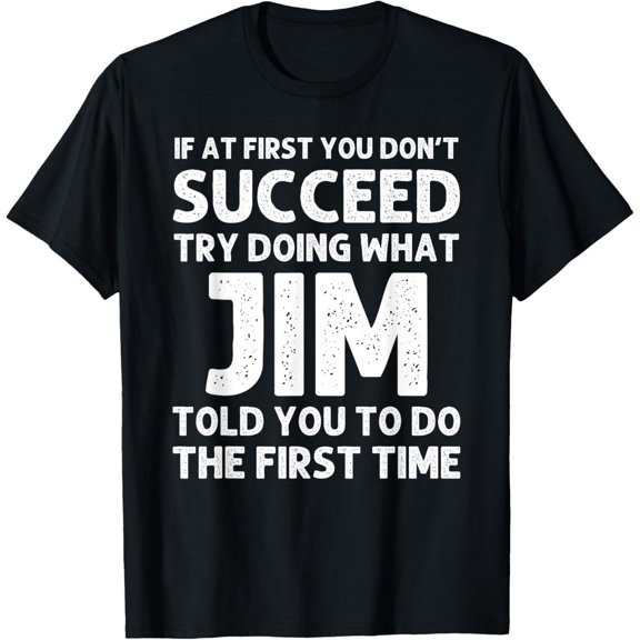JIM Gift Name Personalized Birthday Funny Christmas Joke T-Shirt