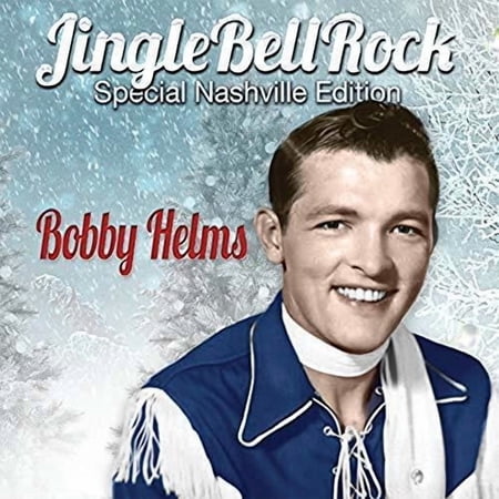 Bobby Helms - Jingle Bell Rock (special Nashville Edition) - Music & Performance - CD
