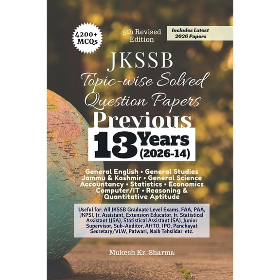 JKSSB Topic-wise Solved Question Papers: Previous 9 Years' (2014-22), (Paperback)