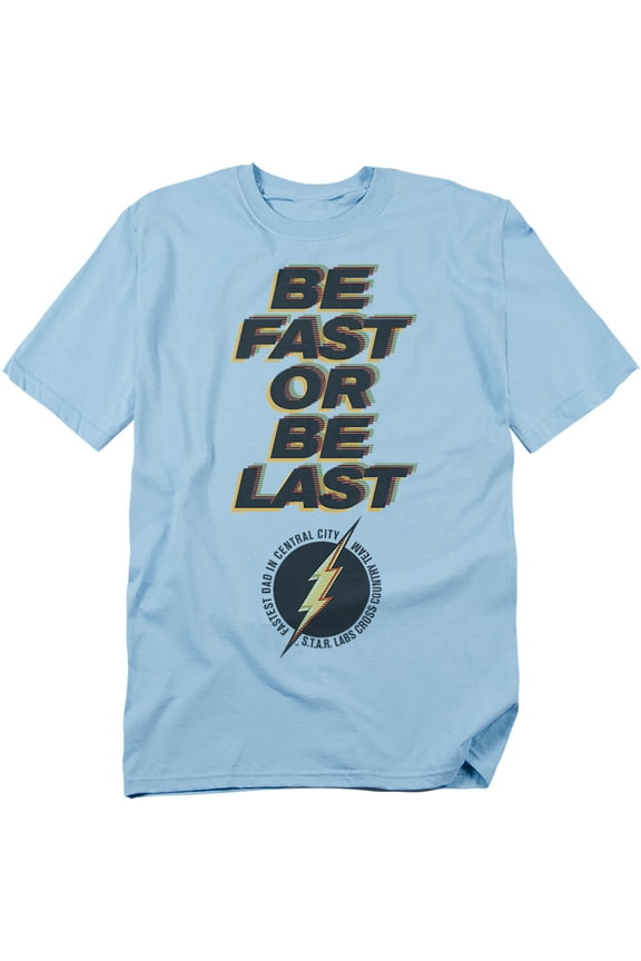 JLA - Flash T-Shirt Father'S Day The Flash Be Fast Or Be Last Unisex Graphic Tee for Men & Women
