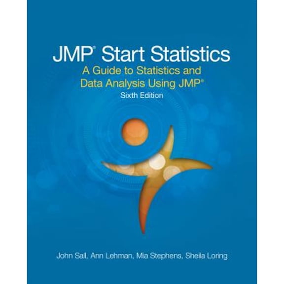 Pre-Owned JMP Start Statistics: A Guide to Statistics and Data Analysis Using JMP, Sixth Edition (Paperback) 1629608750 9781629608754