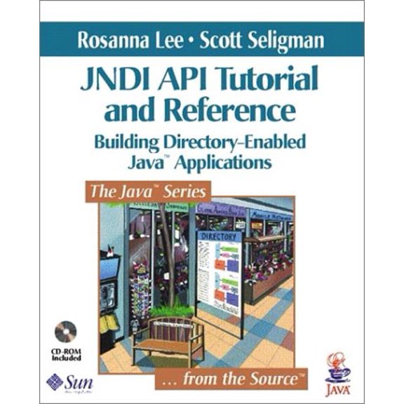 Pre-Owned Jndi API Tutorial and Reference: Building Directory-Enabled Java? Applications (Paperback) 0201705028 9780201705027