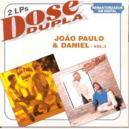 JOAO PAULO E DANIEL-DOSE DUPLA VOL.3