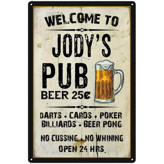 JODY'S Pub Sign Vintage Man Cave Bar 12 x 18 Matte Finish Metal 112180028435