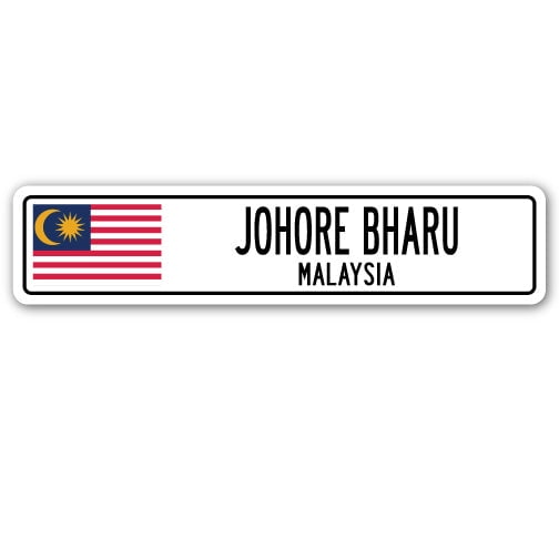 JOHORE BHARU MALAYSIA Street Sign Malaysian flag city country road wall gift