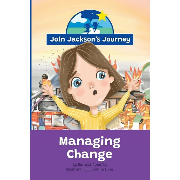 JOIN JACKSON's JOURNEY Managing Change, (Paperback)