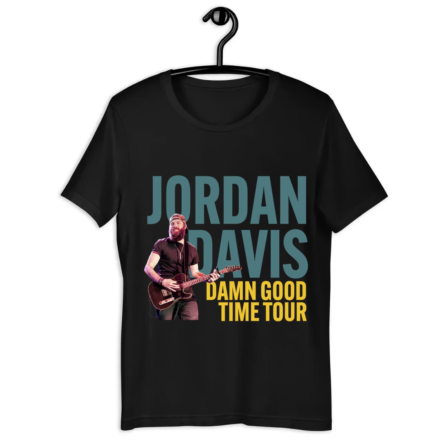 JORDAN DAVIS DAMN GOOD TIME TOUR, TShirt Beautiful, Top Trending