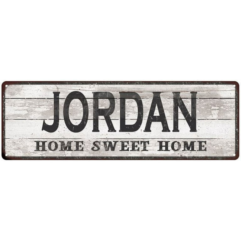 JORDAN Home Sweet Home Country Look 6x18 Metal Sign
