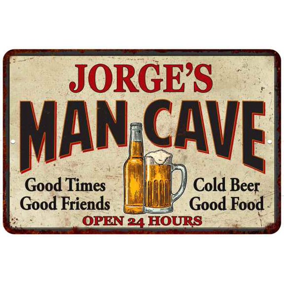 JORGE'S Man Cave Gift Metal Sign Wall Decor Gift 12x18 112180011178