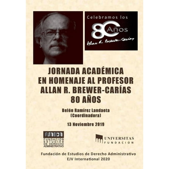 JORNADA ACADMICA EN HOMENAJE AL PROFESOR ALLAN R. BREWER-CARAS 80 aos (Paperback)