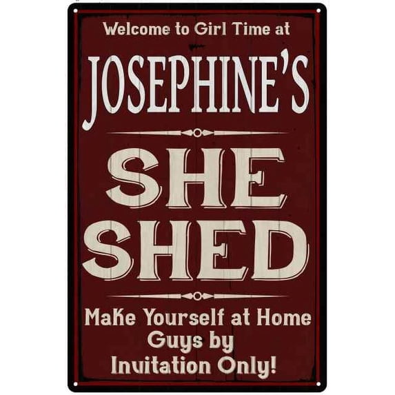 JOSEPHINE'S She Shed Red Sign Gift Lady Cave 12x18 Metal Sign 112180088124