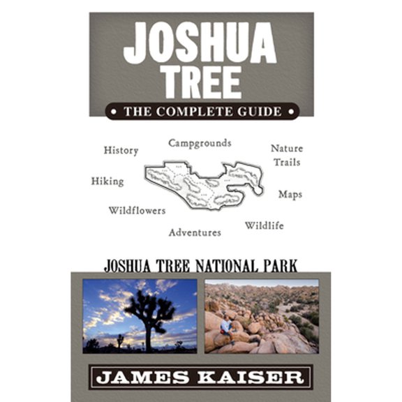 Pre-Owned Joshua Tree: The Complete Guide (Paperback) 0982517289 9780982517284