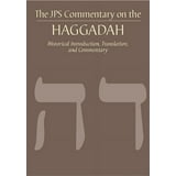 JPS Bible Commentary: The JPS Commentary on the Haggadah: Historical ...
