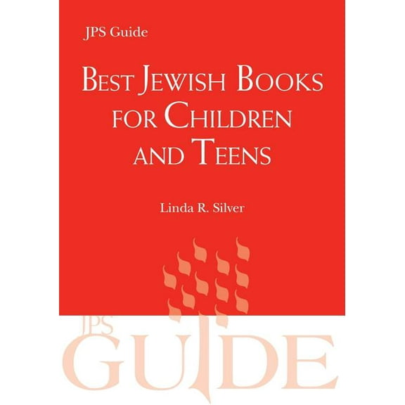 JPS Desk Reference Best Jewish Books for Children and Teens: A JPS Guide, (Paperback)