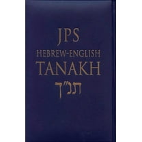 JPS Hebrew-English Tanakh-TK: Oldest Complete Hebrew Text and the Renowned JPS Translation (Hardcover)