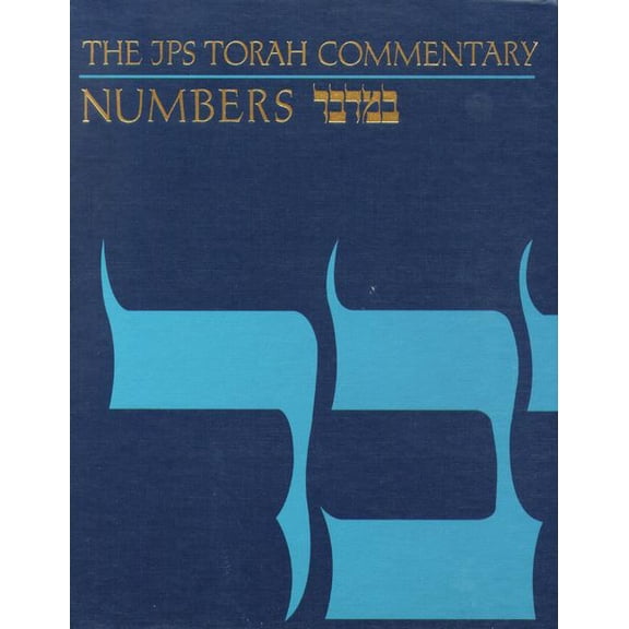 JPS Torah Commentary The JPS Torah Commentary: Numbers, (Hardcover)