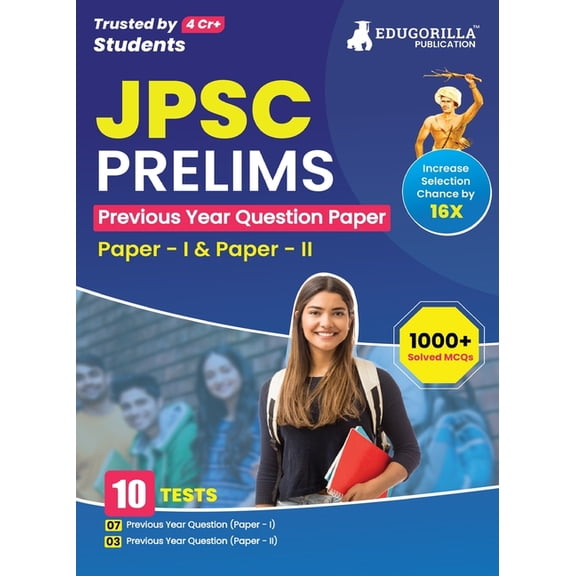 JPSC Prelims Exam - 10 Previous Year Papers (7 PYPs of Paper I and 3 PYPs of Paper II) 1000 Solved Questions (English Ed, (Paperback)