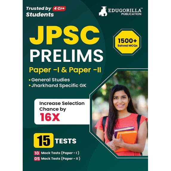 JPSC Prelims Exam (Paper I & II) Exam 2023 (English Edition) - 15 Full Length Mock Tests (1000 Solved Questions) with Fr, (Paperback)