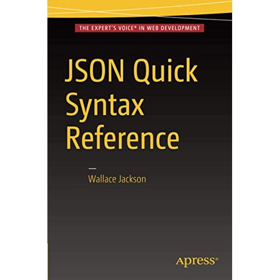 Pre-Owned JSON Quick Syntax Reference Paperback