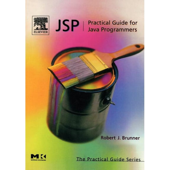 JSP: Practical Guide for Programmers (The Practical Guides)