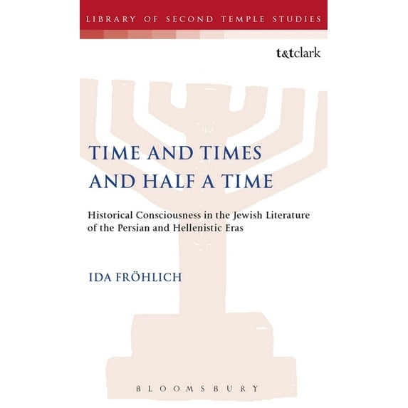 JSP Supplements (Hardcover) Time and Times and Half a Time, Book 19, (Hardcover)