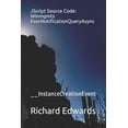 thumbnail image 1 of JScript Source Code: Winmgmts ExecNotificationQueryAsync: __InstanceCreationEvent (Paperback), 1 of 1