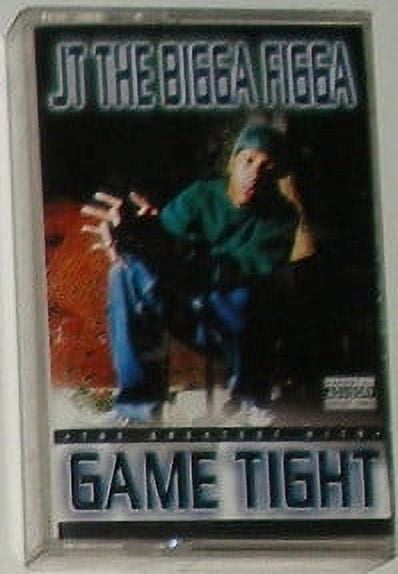 Jt Bigga Figga Dirt On My Boots JT The Bigga Figga – Game Tight (The Greatest Hits) (Cassette